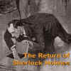 Small image link to The Return of Sherlock Holmes